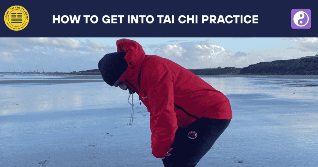How To Get Into Tai Chi Practice