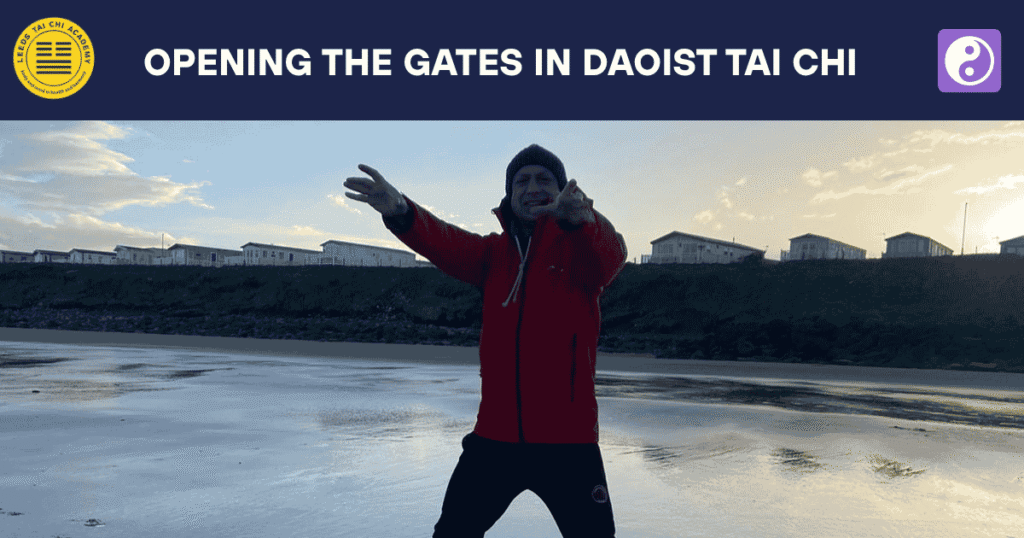 Opening The Gates in Daoist Tai Chi