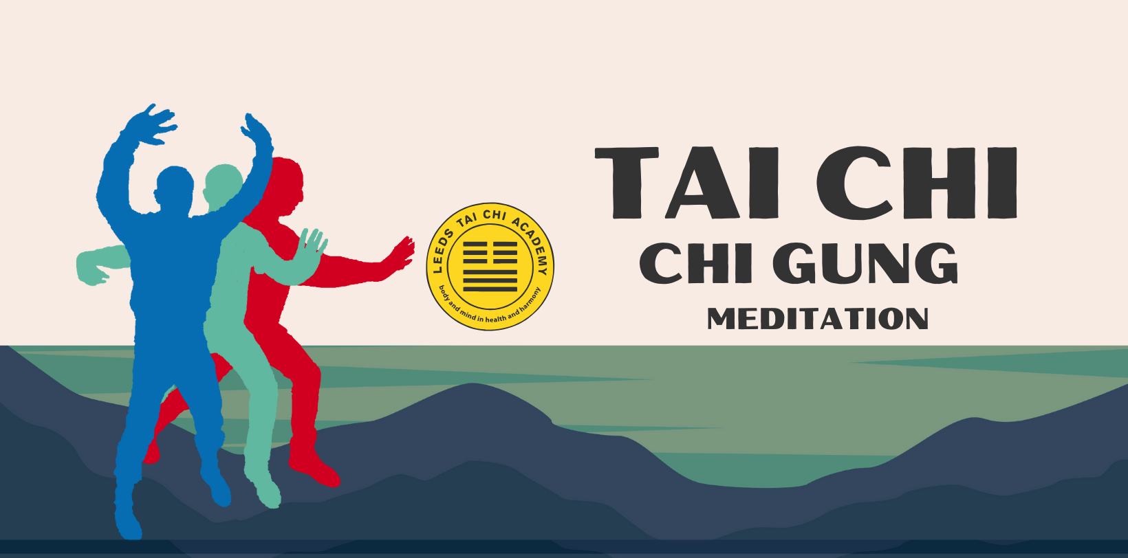 leeds tai chi academy, leeds tai chi, chi gung, chi gong, qigong, meditation, movement meditation,